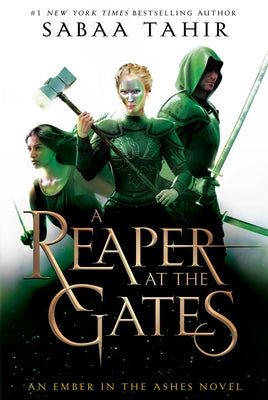 A Reaper at the Gates by Tahir, Sabaa