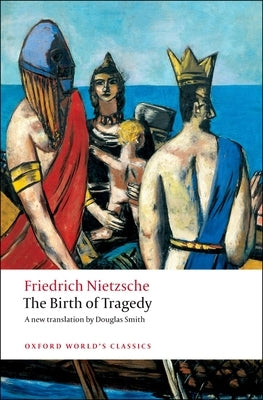 The Birth of Tragedy Paperback Oxford University Press, USA