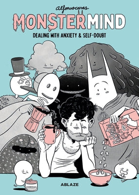 Monstermind: Dealing with Anxiety & Self-Doubt by Casas, Alfonso