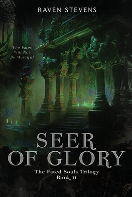 Seer of Glory Paperback Raven M Stevens
