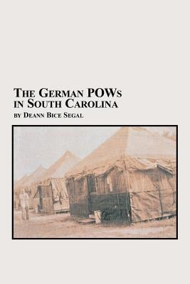The German POWs in South Carolina Paperback Em Texts
