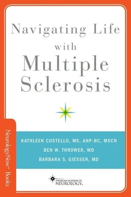 Navigating Life with Multiple Sclerosis by Costello, Kathleen