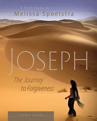 Joseph - Women's Bible Study Leader Guide: The Journey to Forgiveness Paperback Abingdon Press