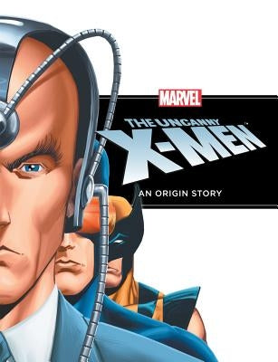 Uncanny X-Men: An Origin Story by Thomas, Rich