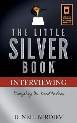 The Little Silver Book - Interviewing by Berdiev, D. Neil