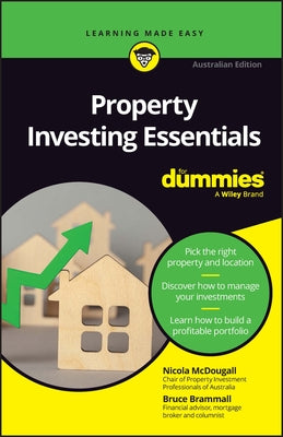 Property Investing Essentials for Dummies: Australian Edition by McDougall, Nicola