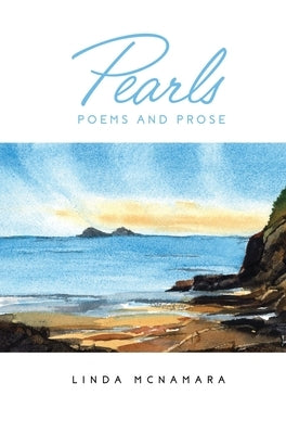 Pearls: Poems and Prose by McNamara, Linda