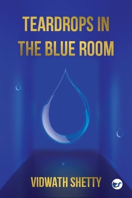 Teardrops in the Blue Room Paperback Clever Fox Publishing