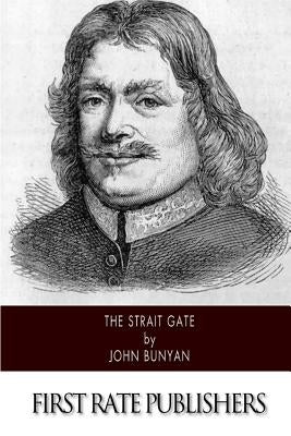 The Strait Gate Paperback Createspace Independent Publishing Platform