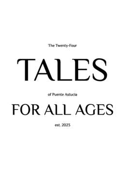 The Twenty-Four Tales of Puente Astucia For All Ages by Cunningham, Briggs B.