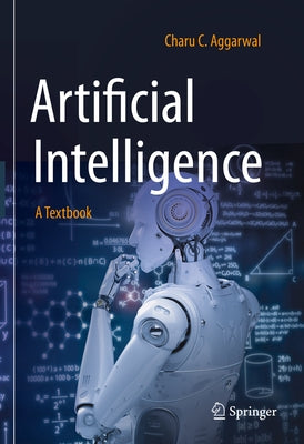 Artificial Intelligence: A Textbook by Aggarwal, Charu C.