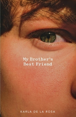 My Brother's Best Friend Paperback Reverie Publishing