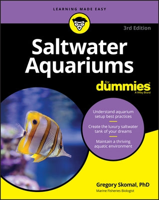 Saltwater Aquariums for Dummies by Skomal, Gregory