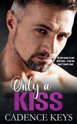 Only a Kiss Paperback Cadence Keys