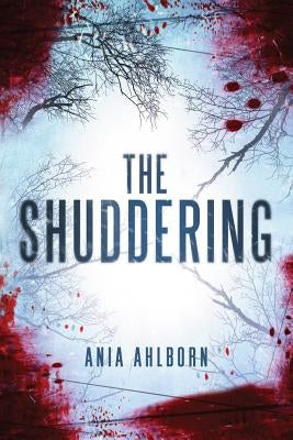 The Shuddering by Ahlborn, Ania