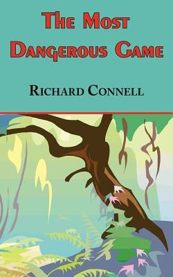 Paperback of The Most Dangerous Game by Richard Connell, Tark Classic Fiction edition with a vintage-style cover design.