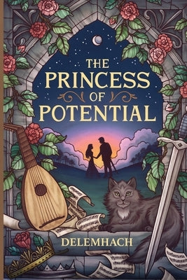 The Princess of Potential Paperback Podium Publishing