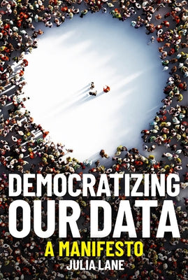 Democratizing Our Data: A Manifesto Paperback MIT Press