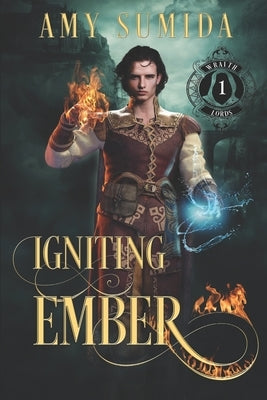 Igniting Ember: A Gay Reverse Harem Fantasy Romance by Sumida, Amy