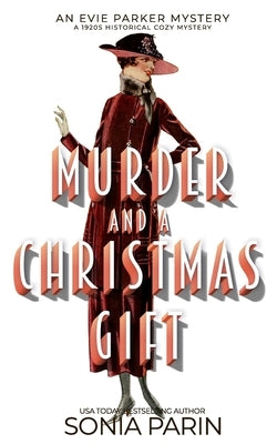 Murder and a Christmas Gift: A 1920s Historical Cozy Mystery Paperback Independently Published