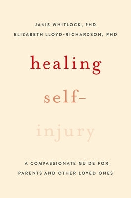 Paperback of "Healing Self-Injury" by Oxford University Press, USA, featuring a cover with caring, supportive imagery.