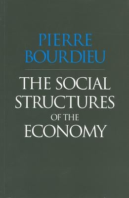 The Social Structures of the Economy Paperback Polity Press