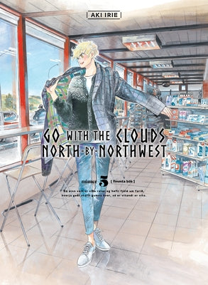 Go with the Clouds, North-By-Northwest, Volume 5 by Irie, Aki