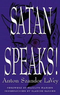 Satan Speaks! by Lavey, Anton Szandor