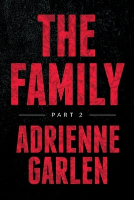 The Family Part 2 Paperback Palmetto Publishing
