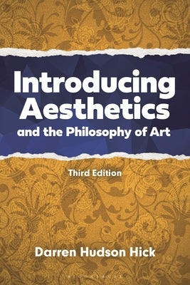 Introducing Aesthetics and the Philosophy of Art: A Case-Driven Approach Paperback Bloomsbury Academic