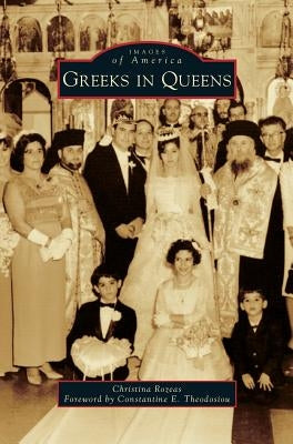 Greeks in Queens by Rozeas, Christina