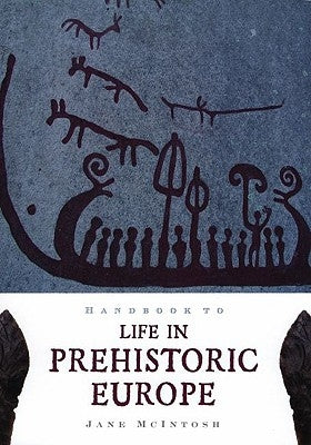 Handbook to Life in Prehistoric Europe Paperback Oxford University Press, USA