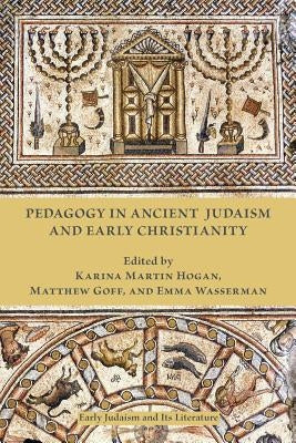 Pedagogy in Ancient Judaism and Early Christianity Paperback SBL Press
