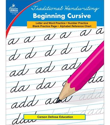 Traditional Handwriting: Beginning Cursive, Grades 2 - 5 Paperback Carson Dellosa Education