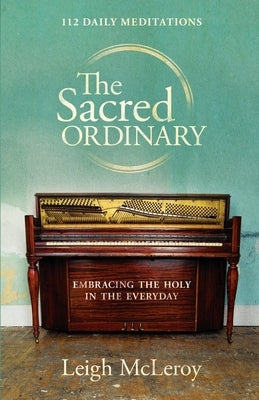 The Sacred Ordinary Paperback Lucid Books