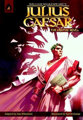 Julius Caesar: The Graphic Novel by Shakespeare, William