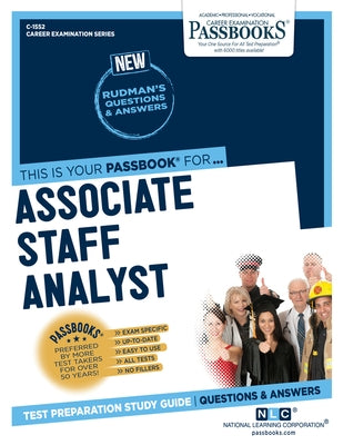 Associate Staff Analyst (C-1552): Passbooks Study Guide Volume 1552 by National Learning Corporation