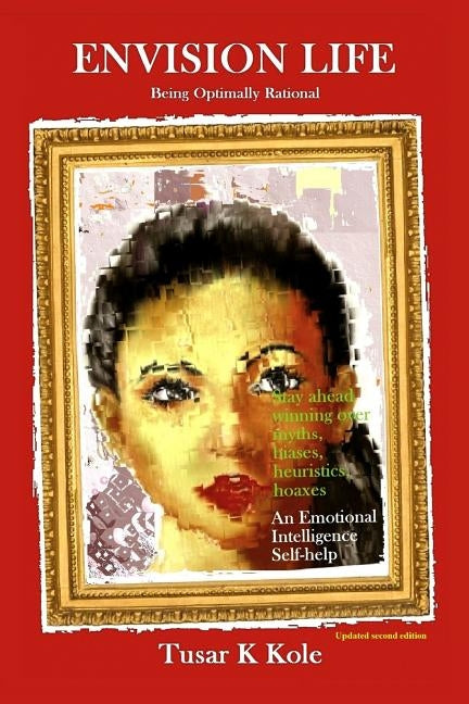 Envision Life-being optimally rational Paperback Independently Published