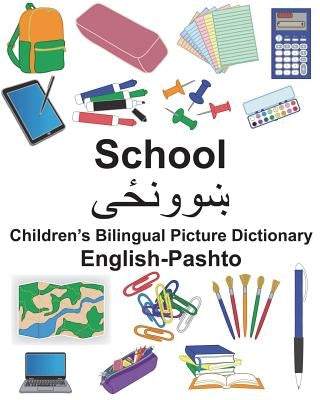 English-Pashto School Children's Bilingual Picture Dictionary by Carlson, Suzanne