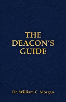 The Deacon's Guide Jesus-The Sinner's Friend