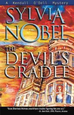The Devil's Cradle by Nobel, Sylvia