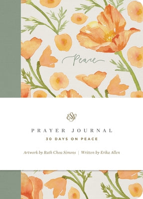 ESV Prayer Journal: 30 Days on Peace (Paperback) by Allen, Erika