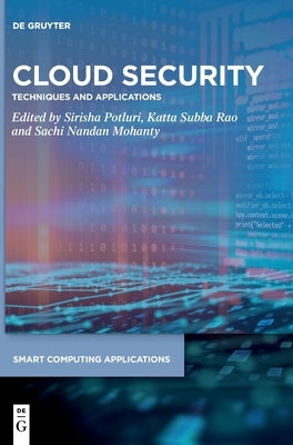 Cloud Security: Techniques and Applications by Potluri, Sirisha