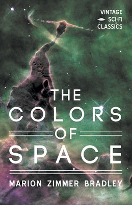 The Colors of Space Paperback Vintage Sci-Fi Classics