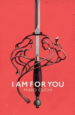 I Am for You by Ouchi, Mieko