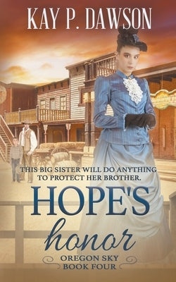 Hope's Honor: A Historical Christian Romance Paperback Ckn Christian Publishing