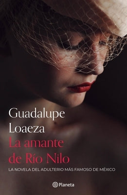 La Amante de Río Nilo by Loaeza, Guadalupe