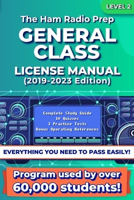The Ham Radio Prep General Class License Manual Paperback Independently Published