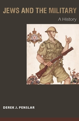 Jews and the Military: A History Paperback Princeton University Press