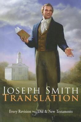 Joseph Smith Translation: Old & New Testaments Lutes Publishing